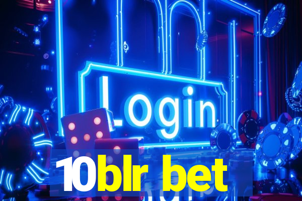 10blr bet